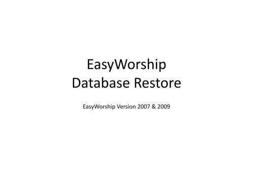 open easyworship 6 file in 2009 open easyworship 6 file in 2009