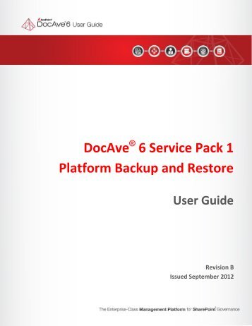 DocAve 6 Platform Backup and Restore User Guide - AvePoint