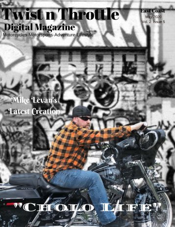 Twist n Throttle Magazine May 2020 Volume 2 Issue 5