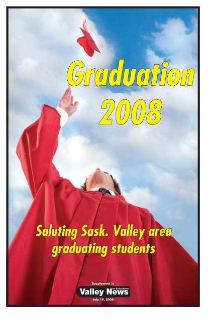 Saluting Sask. Valley area graduating students - The Saskatchewan ...