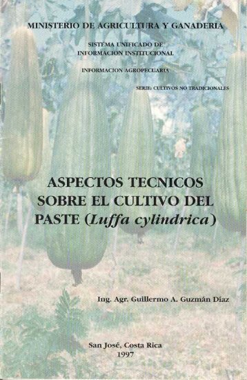 Aspectos técnicos sobre el cultivo del paste. CR - Ministerio de ...