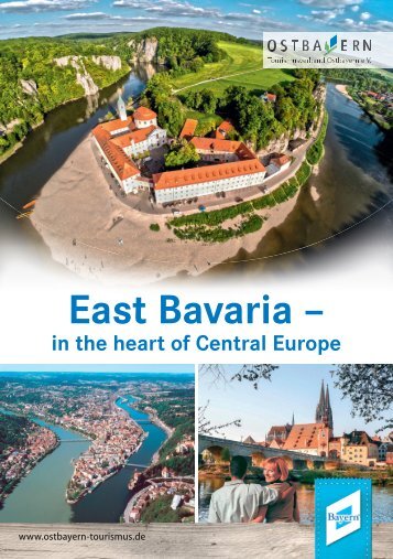 East Bavaria – in the heart of Central Europe