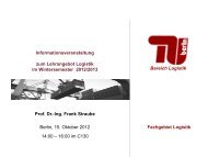 Infoveranstaltung. (PDF, 2,9 MB) - Bereich Logistik - TU Berlin