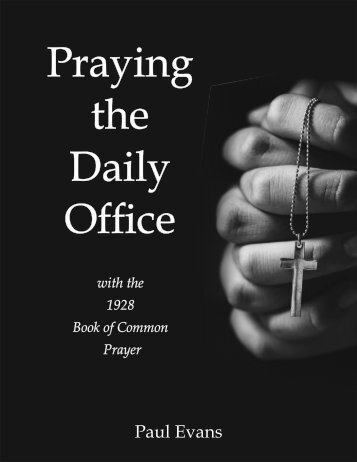 Praying the Daily Office with the 1928 Book of Common Prayer