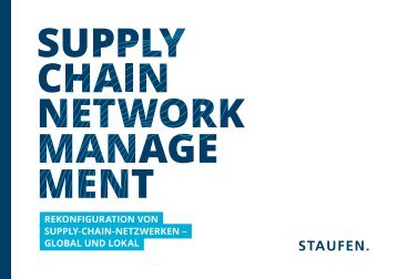 Staufen Whitepaper Supply Chain Network Management