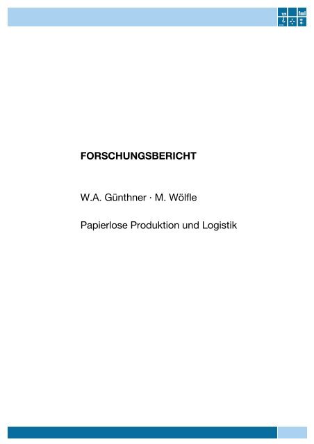 Forschungsbericht_Papierlose Produktion_15666 ... - Die BVL