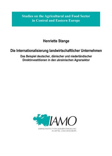 Die Internationalisierung landwirtschaftlicher Unternehmen - IAMO