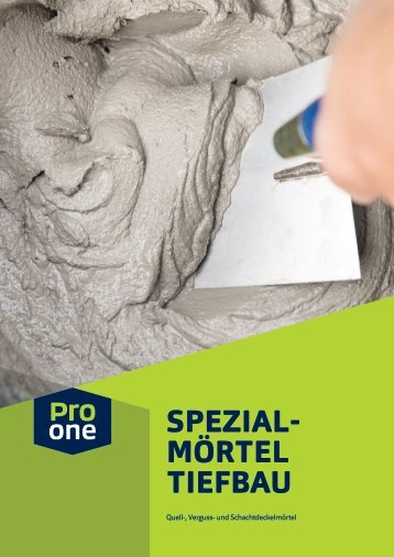 Pro One Spezialmörtel für Tiefbau
