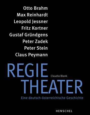 Leseprobe: Regietheater. Eine deutsch-österreichische Geschichte