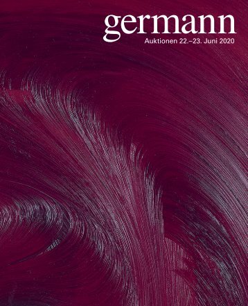 Kunst Auktion 22. - 23. Juni 2020, Germann Auktionshaus Zürich
