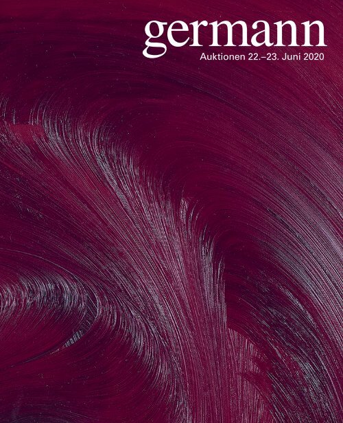 Kunst Auktion 22. - 23. Juni 2020, Germann Auktionshaus Zürich