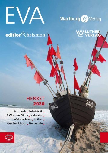 Vorschau der Evangelischen Verlagsanstalt, edition chrismon, Wartburg Verlag Herbst 2020