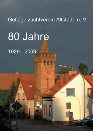 80 Jahre Geflügelzuchtverein Altstadt e.V. hier als PDF