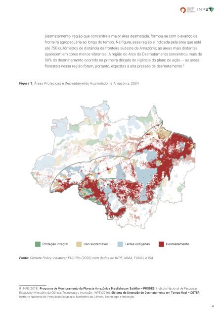 Áreas protegidas, embora críticas, não são suficientes para desacelerar o desmatamento na Amazônia