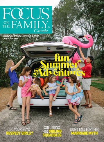 Focus on the Family Magazine - June/July 2020