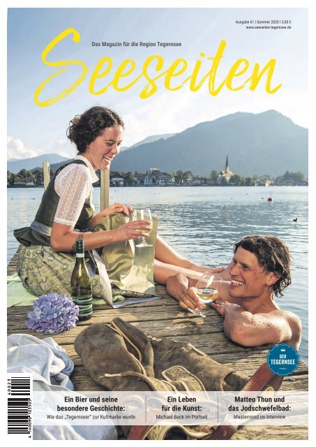 Seeseiten – das Magazin für die Region Tegernsee, Nr. 61, Ausgabe Sommer 2020