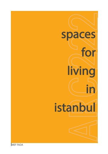 spaces for living in istanbul by ARC 222 Spring 2019-20