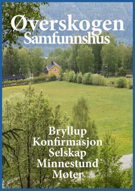 Utleie Øverskogen Samfunnshus