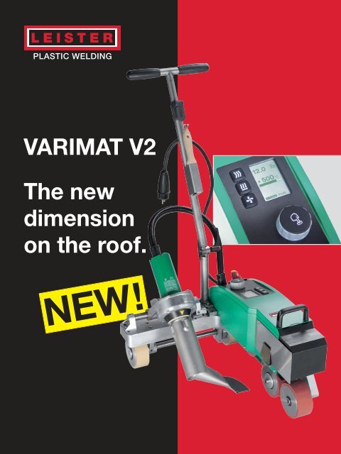 VARIMAT V2 The new dimension on the roof. - Leister