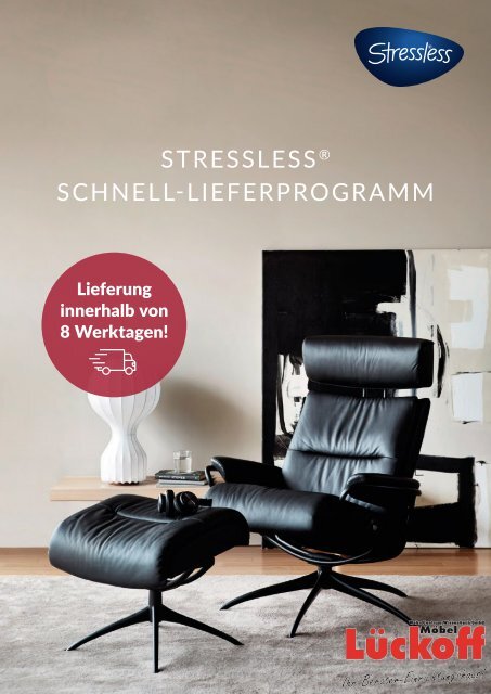 Stressless Schnell-Liefer-Programm
