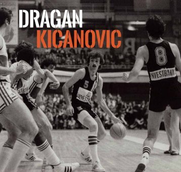 DRAGAN KICANOVIC - 101 Greats of European Basketball