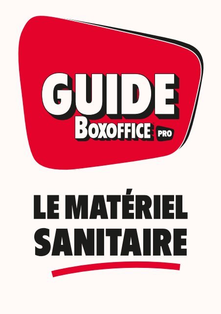 Guide Boxoffice Pro _ Le matériel sanitaire