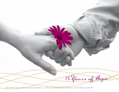 15 Years of Hope... - Oregon and SW Washington Affiliate of Susan ...