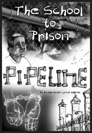 The School to Prison Pipeline