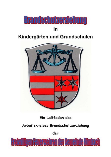 Brandschutzerziehung in Kindergarten und Grundschule