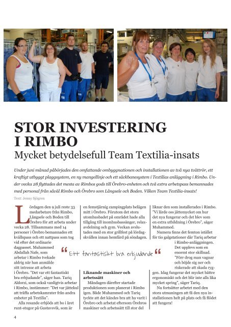 Investeringen i Rimbo - betydelsefull Team Textilia-insats