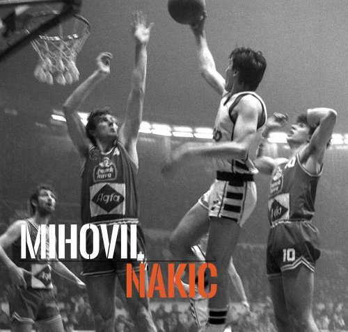 MIHOVIL NAKIC - 101 Greats of European Basketball