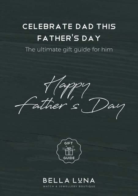 Bella Luna Father's Day Gift Guide