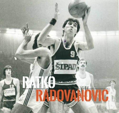 RATKO RADOVANOVIC - 101 Greats of European Basketball