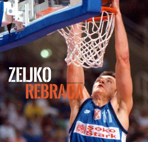 ZELJKO REBRACA - 101 Greats of European Basketball