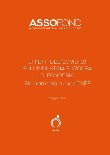 Effeffi del Covid 19 sull'industria eurodpea di Fonderia - Risultati della Survey Caef