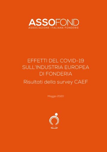 Effetti del Covid-19 sull'industria europea di fonderia - Survey Caef (maggio 2020)