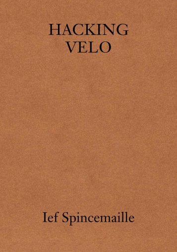 Hacking Velo by Ief Spincemaille