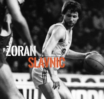 ZORAN SLAVNIC - 101 Greats of European Basketball