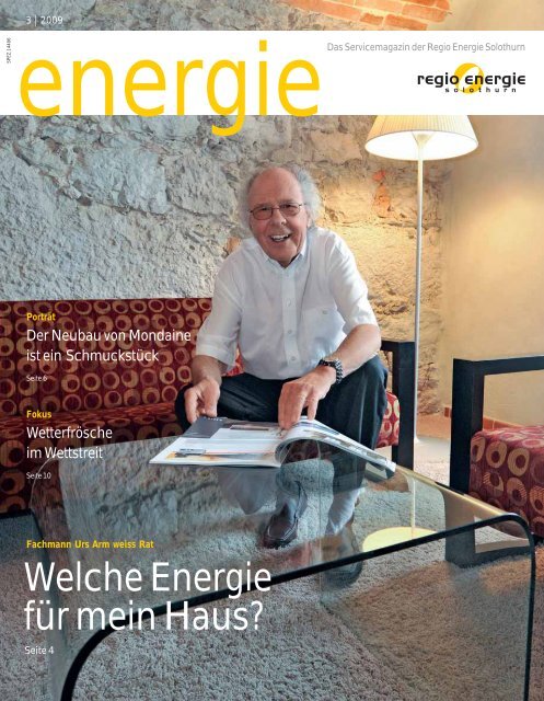 Welche Energie für mein Haus? - Regio Energie Solothurn
