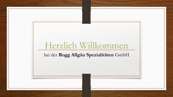 ROGG Allgäu Spezialitäten GmbH
