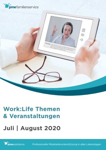 Work:Life Themen & Veranstaltungen Juli | August 2020