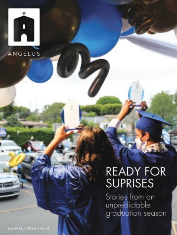 Angelus News | June 19-26, 2020 | Vol. 5 No. 18