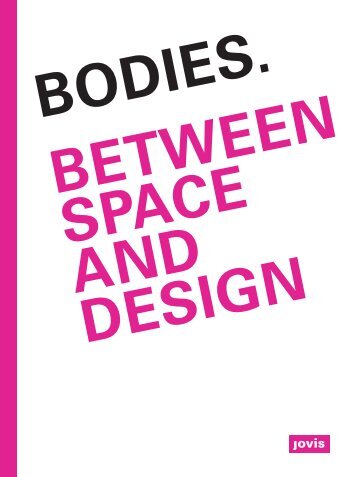 Bodies. Between Space and Design