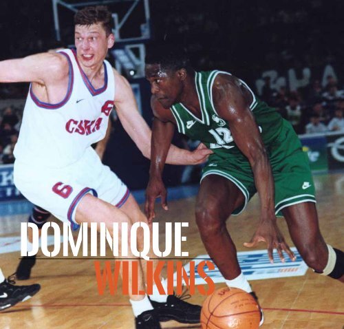 Dominique Wilkins on leaving the Boston Celtics, NBA to play in Greece