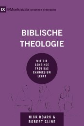 Nick Roark & Robert Cline: Biblische Theologie