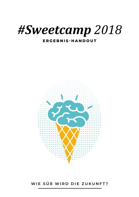 Sweetcamp 2018 - Ergebnis-Handout