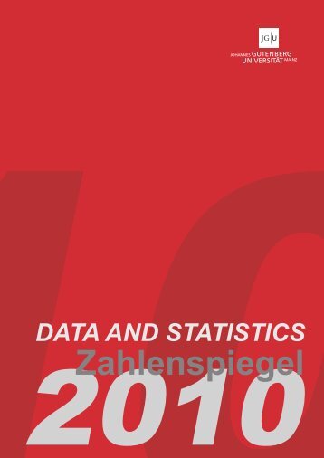 JGU Data and Statistics 2010 - Johannes Gutenberg-Universität Mainz