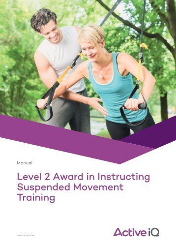 Active IQ Level 2 Award in Instructing Suspended Movement Training (sample manual)