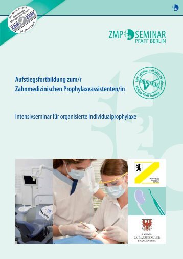 Aufstiegsfortbildung zum/r Zahnmedizinischen ... - Philipp-Pfaff-Institut