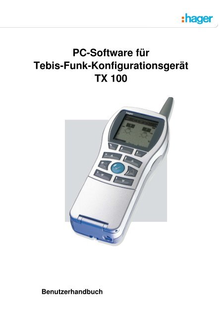 PC-Software für Tebis-Funk-Konfigurationsgerät TX 100 - Hager